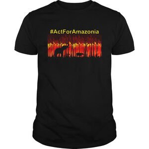 Act For Amazonia Save The Amazonia Shirt